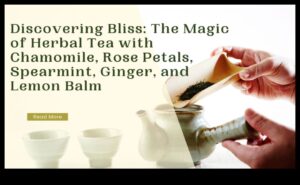 DIY Chamomile Magic: Crafting Unique Blends για τους λάτρεις του τσαγιού